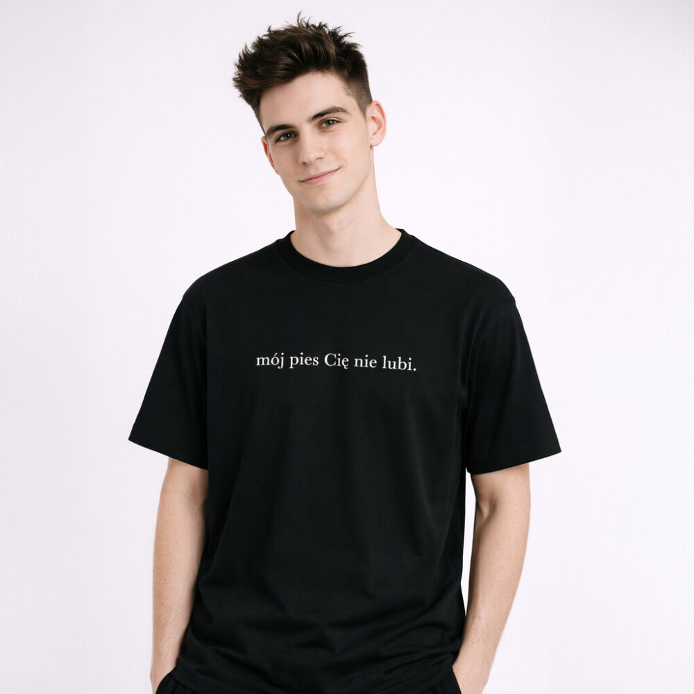 T-shirt Mój Pies Cię Nie Lubi — zdjęcie 3