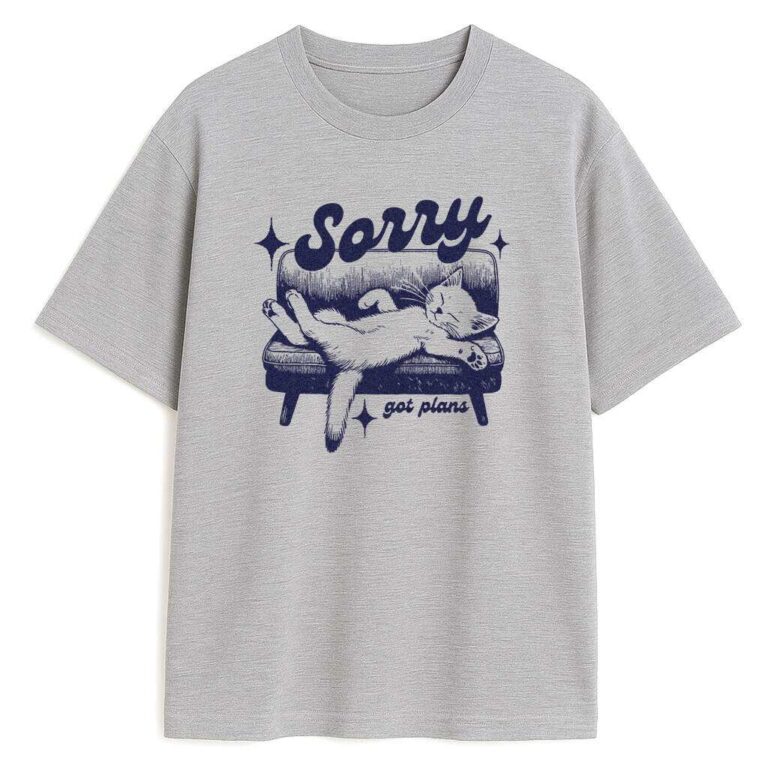 T-shirt Cat Sorry Got Plans