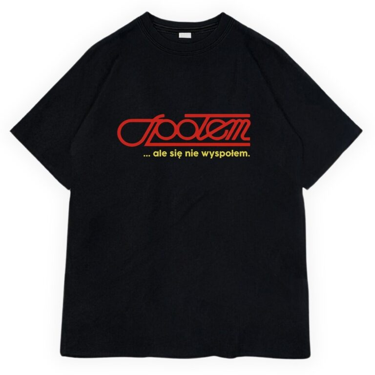 T-shirt Społem Ale Się Nie Wyspołem