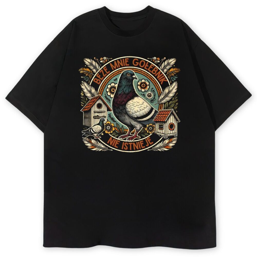 koszulka czarna przód dla gołębiarza beze mnie gołębnik nie istnieje