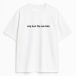 T-shirt Mój Koń Cię Nie Lubi - biała koszulka, front produktu