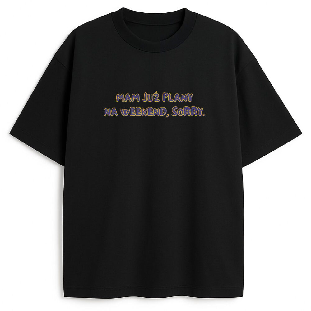 T-shirt Mam Już Plany Sorry Koń — zdjęcie 6