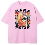 koszulka w różowym kolorze przód psia mama mopsa