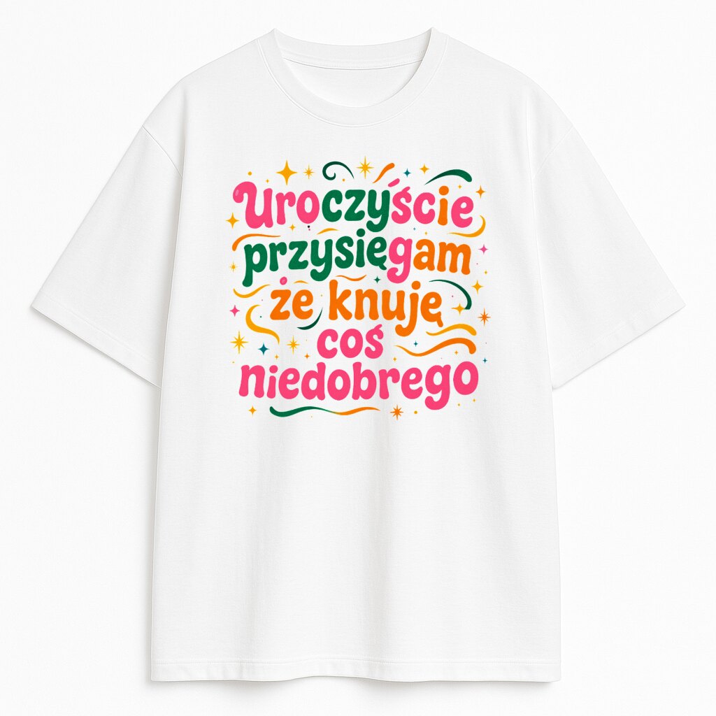 T-shirt Uroczyście przysięgam, że knuję coś niedobrego – biała wersja z kolorowym napisem