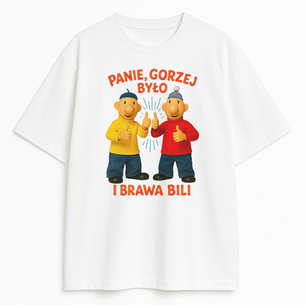 T-shirt Sąsiedzi Panie Gorzej Było i Brawa Bili biały unisex z nadrukiem thumbs up Pat Mat cytat