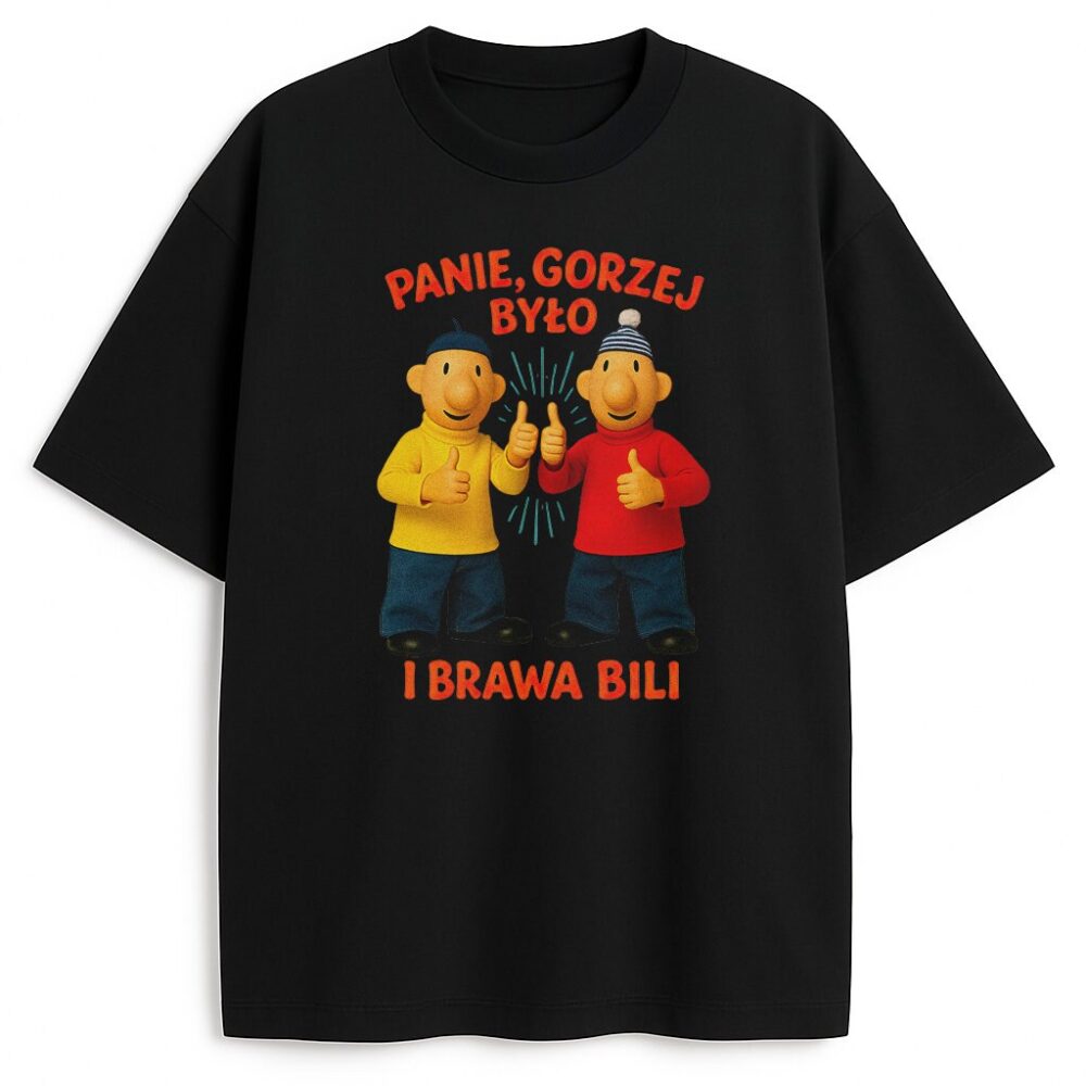 T-shirt Sąsiedzi Panie Gorzej Było i Brawa Bili czarny unisex z kontrastowym nadrukiem cytat Pat Mat