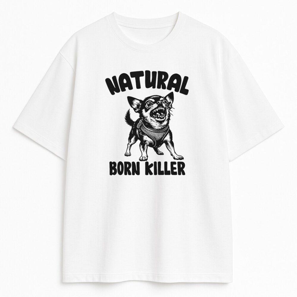 biała koszulka Chihuahua Retro z napisem Natural Born Killer