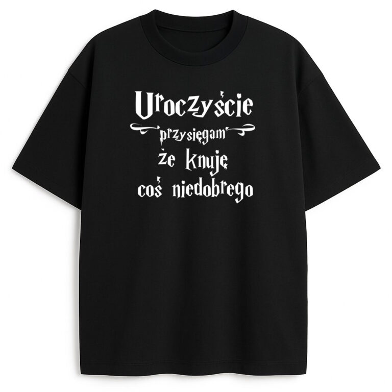 T-shirt Uroczyście Przysięgam że Knuję Coś Niedobrego