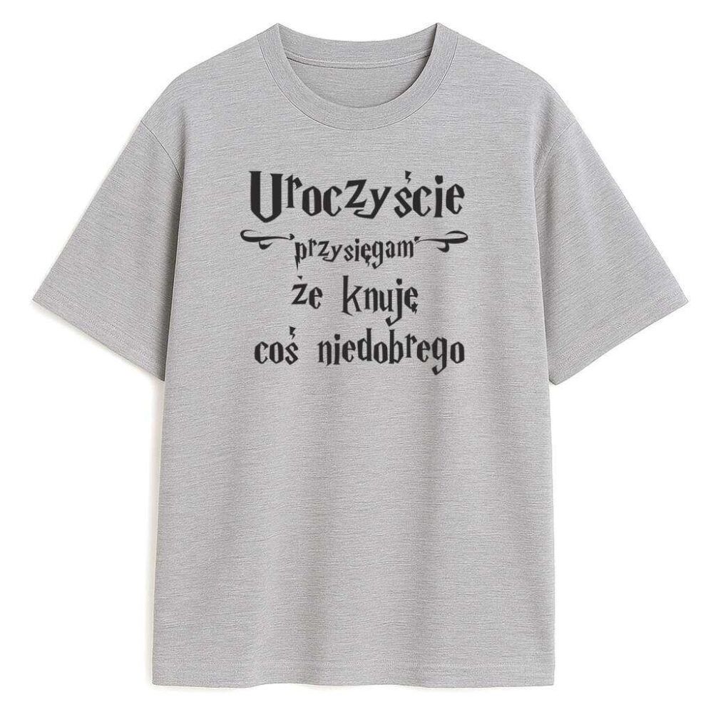 T-shirt Uroczyście Przysięgam że Knuję Coś Niedobrego — zdjęcie 3